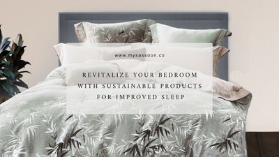Revitalize Your Bedroom with Sustainable Products for Improved Sleep